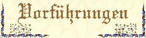 Vorfuhrungen